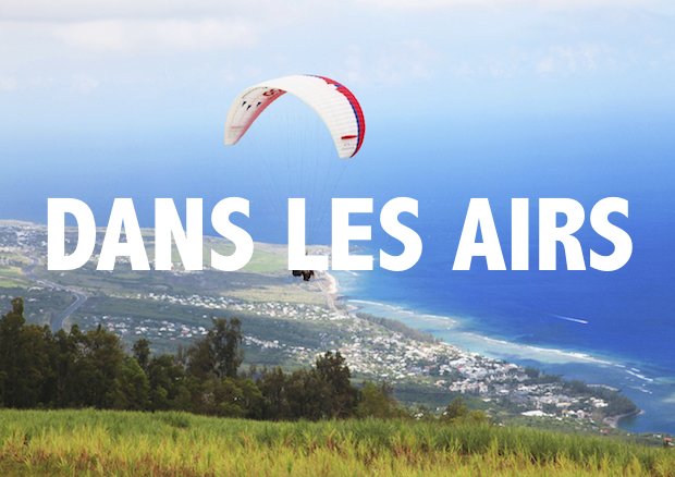 Lire la suite à propos de l’article Loisirs dans les airs à La Réunion