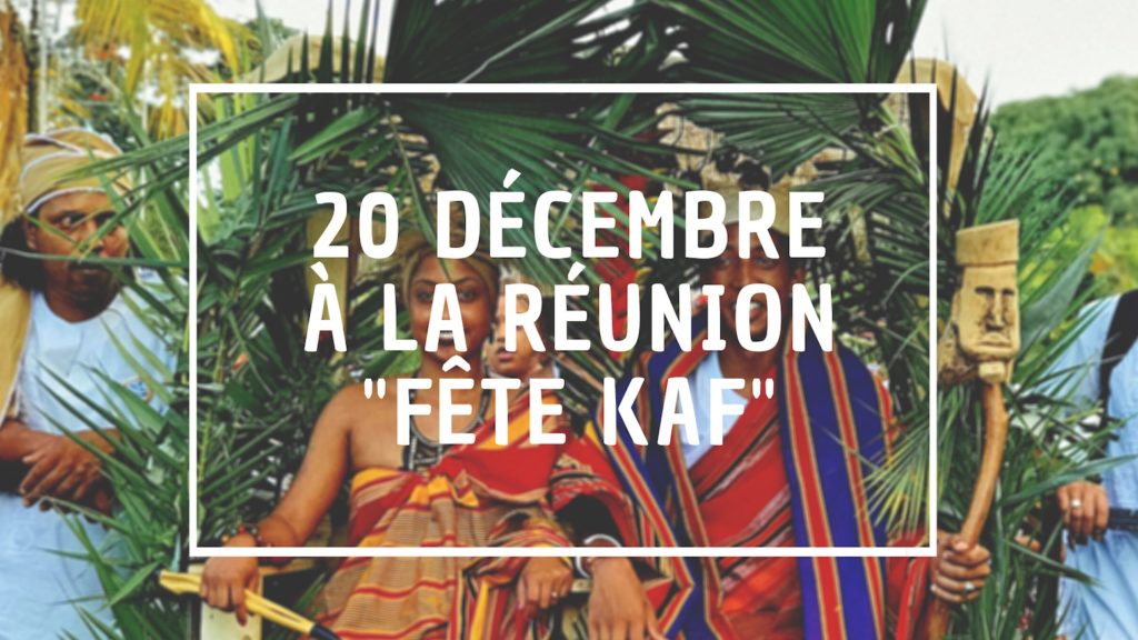 Fete Du Decembre Fet Kaf Habiter La Reunion